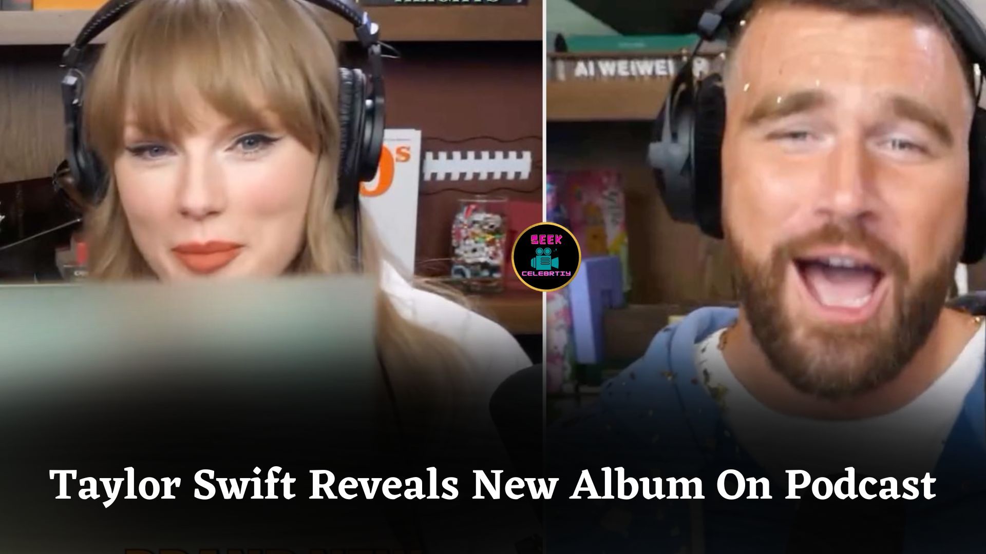 Taylor Swift Announces New Album ‘The Life of a Showgirl’ on Travis Kelce’s Podcast