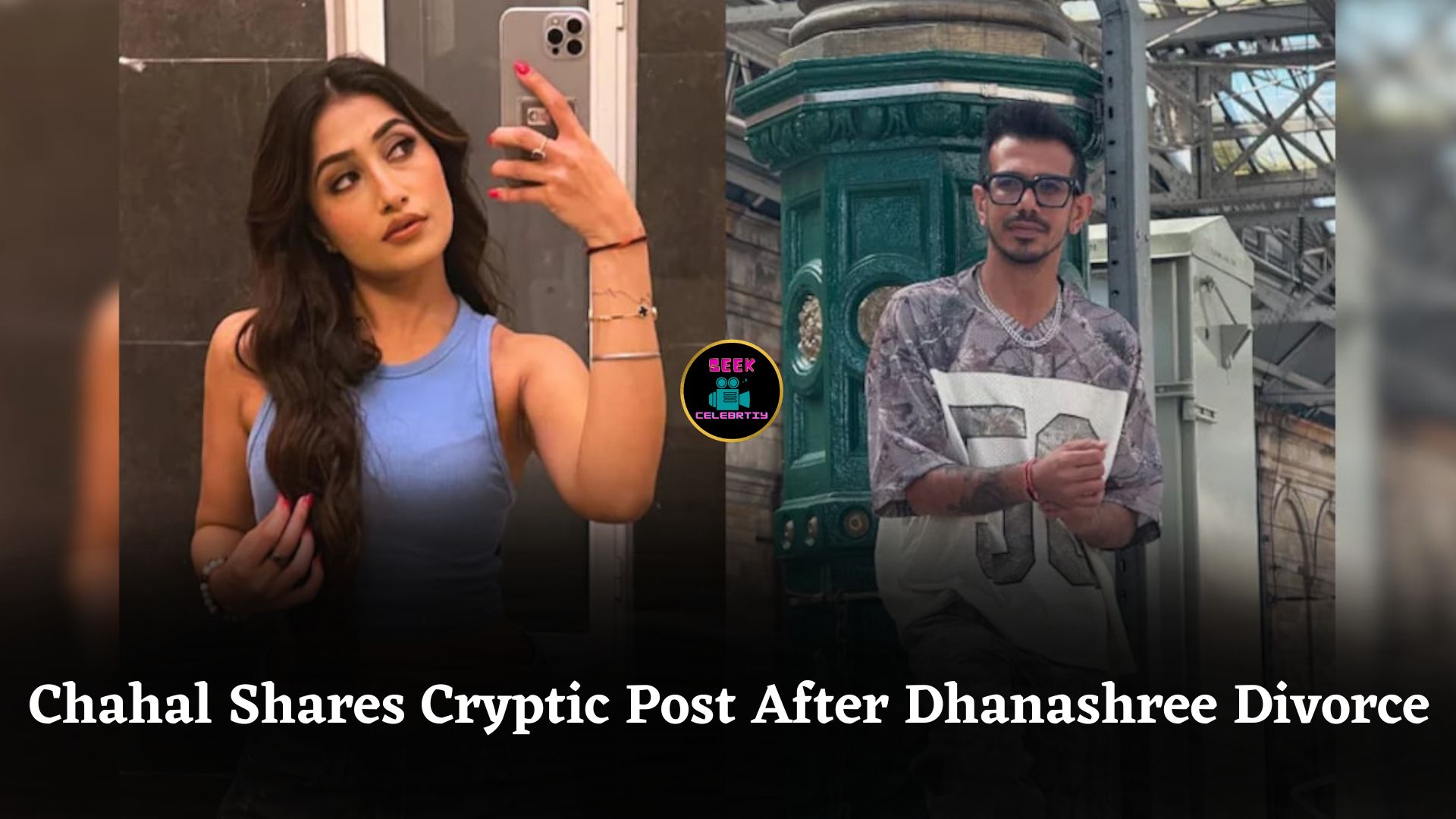 Yuzvendra Chahal Posts Cryptic Message After Dhanashree Verma Speaks About Divorce and Emotions