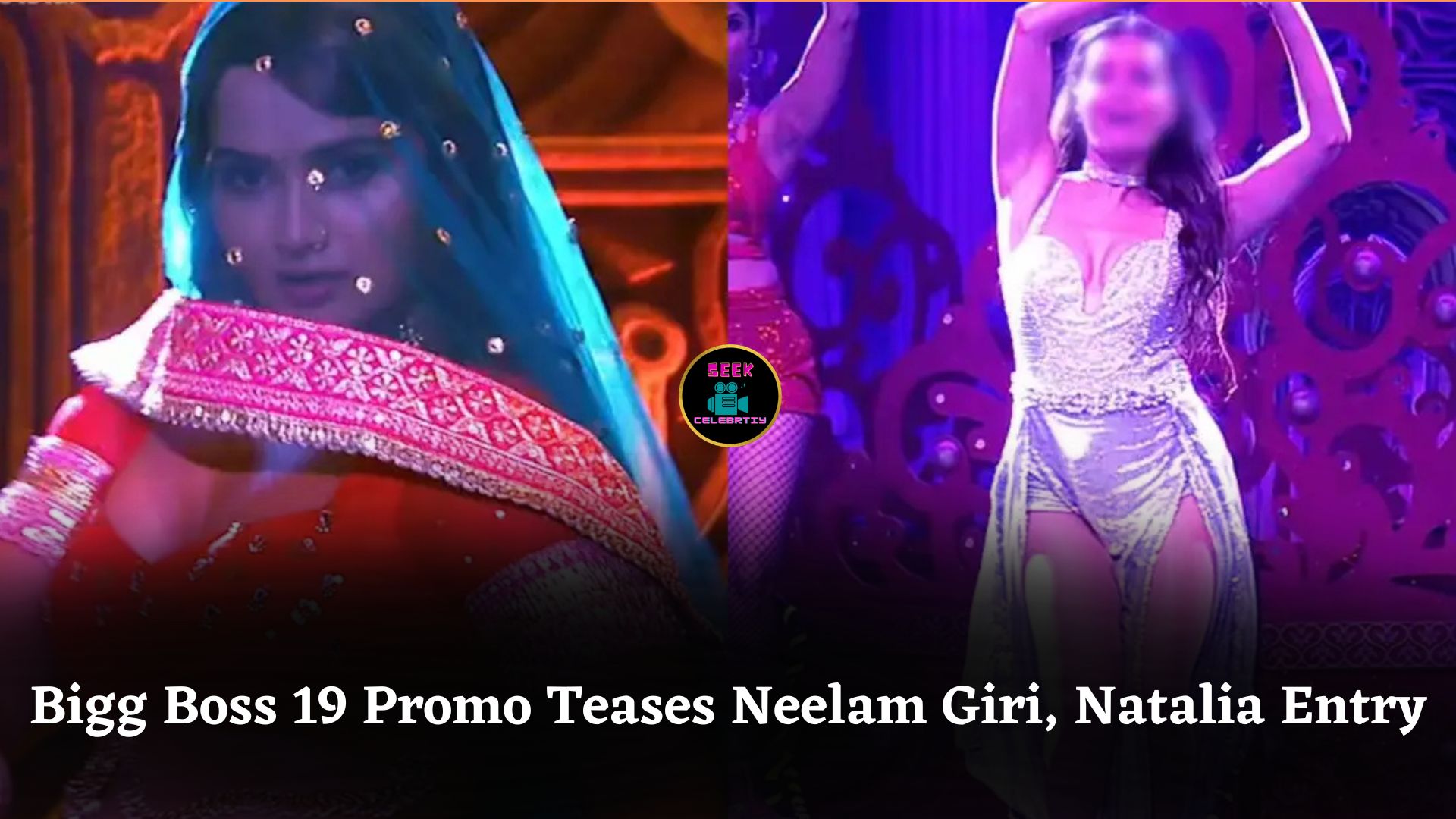 Bigg Boss 19 Promo Hints at Neelam Giri and Natalia Janoszek Joining Salman Khan’s Show