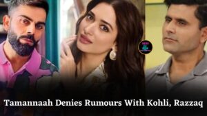 Tamannaah Bhatia Denies Dating Rumours With Virat Kohli And Abdul Razzaq, Calls Them False