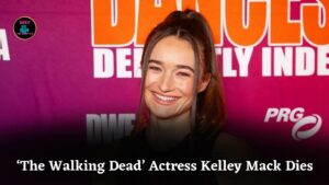 ‘The Walking Dead’ Actress Kelley Mack Dies at 33 After Battle With Central Nervous System Cancer