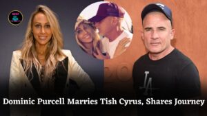 Who Is ‘Prison Break’ Actor Dominic Purcell? From Career Highlights to Marriage With Tish Cyrus