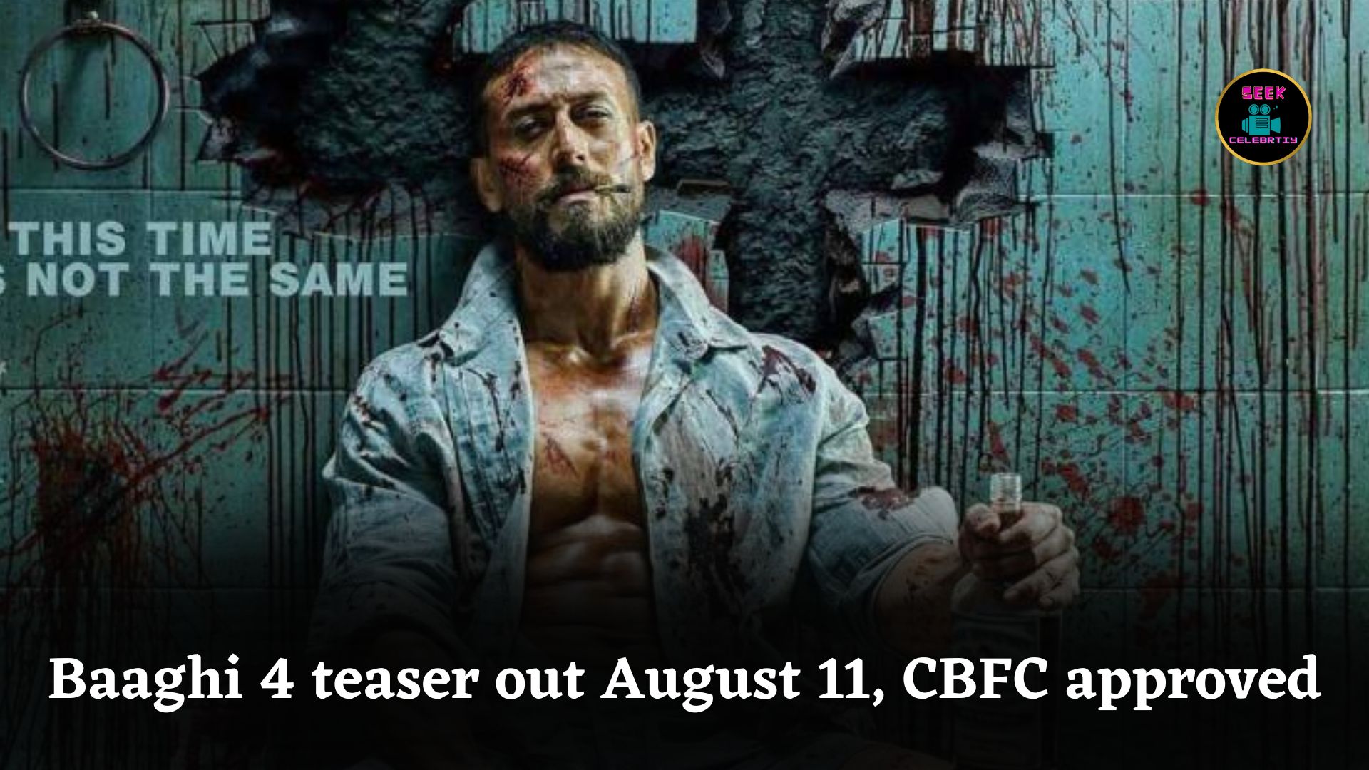 Baaghi 4 Gets ‘A’ Rating from CBFC, Teaser Launches August 11 Featuring Tiger Shroff and Sonam Bajwa