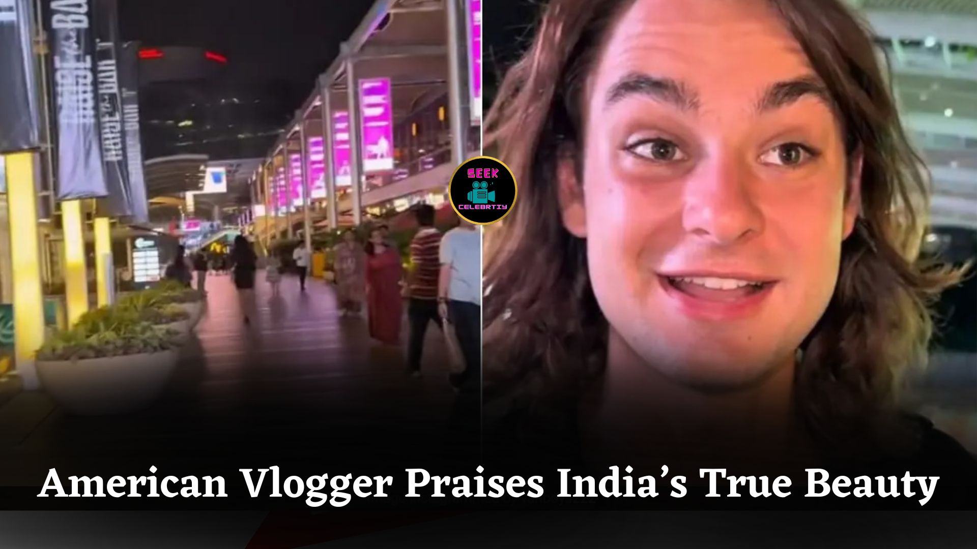 American Vlogger Breaks Negative Stereotypes, Praises India’s Beauty, Food, and Warm Hospitality