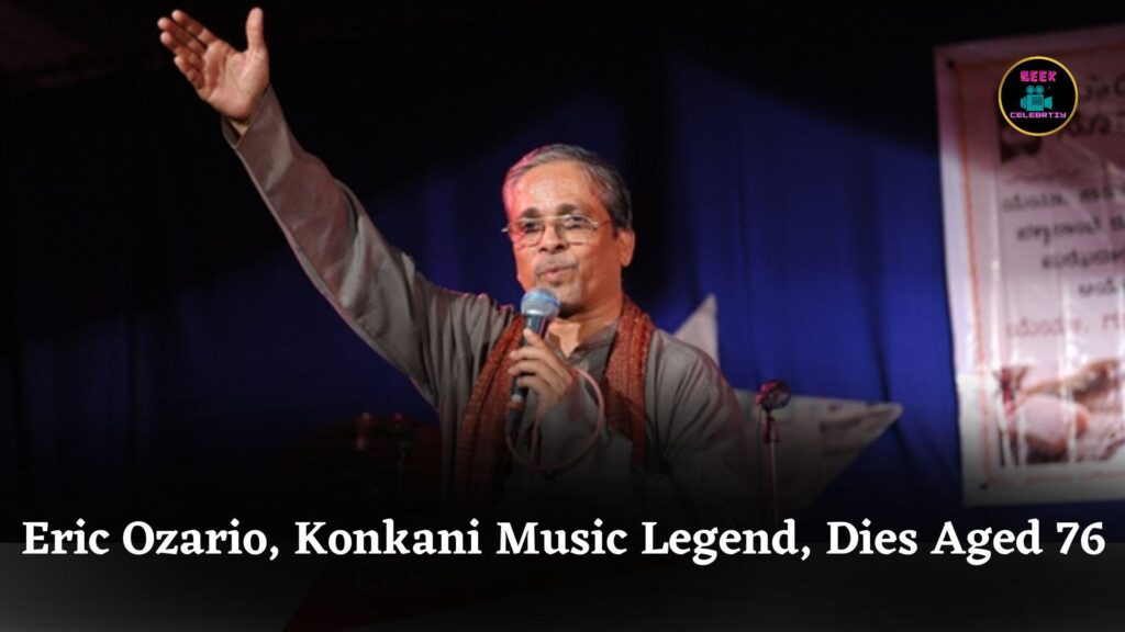 Eric Ozario, Legendary Konkani Musician and Cultural Icon, Passes Away at Age 76, Leaving Legacy