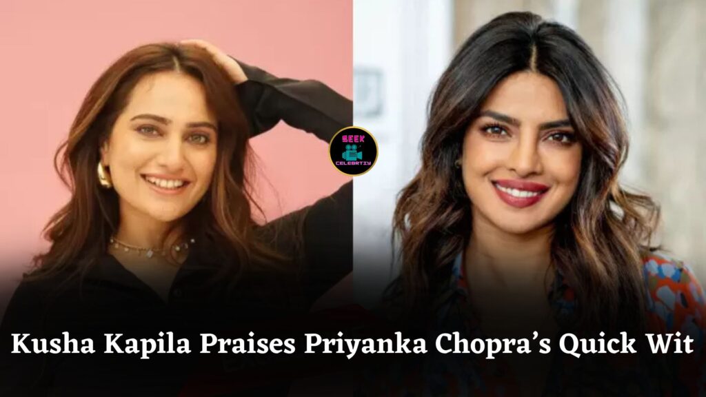 Kusha Kapila Praises Priyanka Chopra’s Quick Wit, Spontaneity And Unscripted Charm During Interview