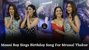 Mouni Roy Surprises Mrunal Thakur With Birthday Song At Son Of Sardaar 2 Screening Event