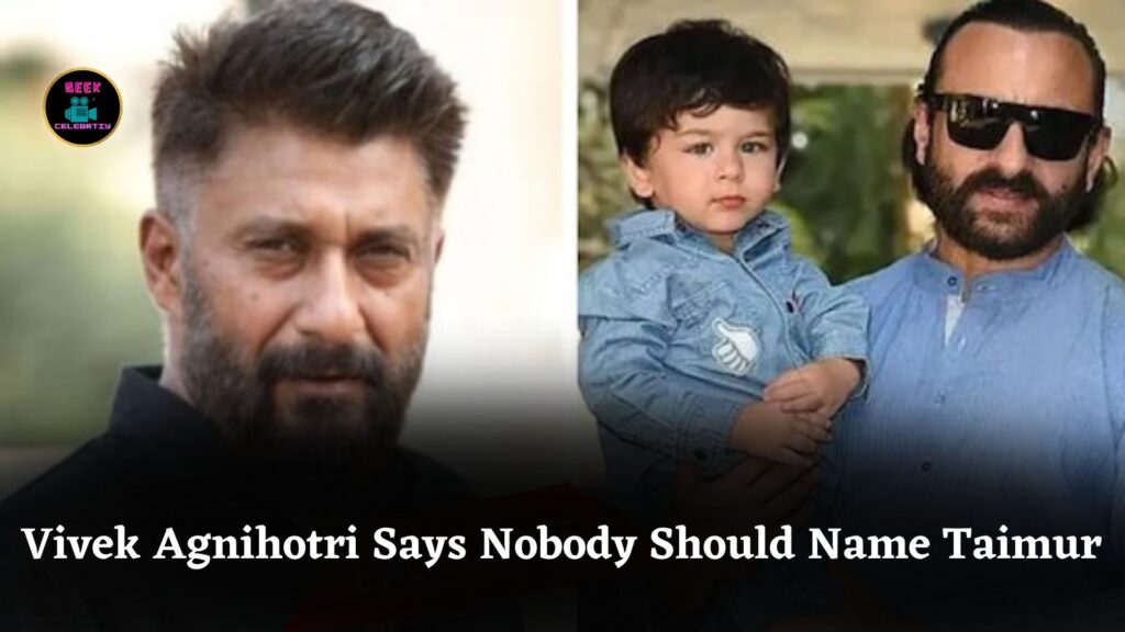 Vivek Agnihotri Denies Jibe At Saif Ali Khan, Says Nobody Should Ever Name Their Child Taimur