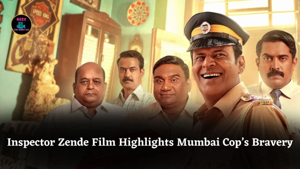 Inspector Zende Film Highlights Mumbai Cop’s Bravery