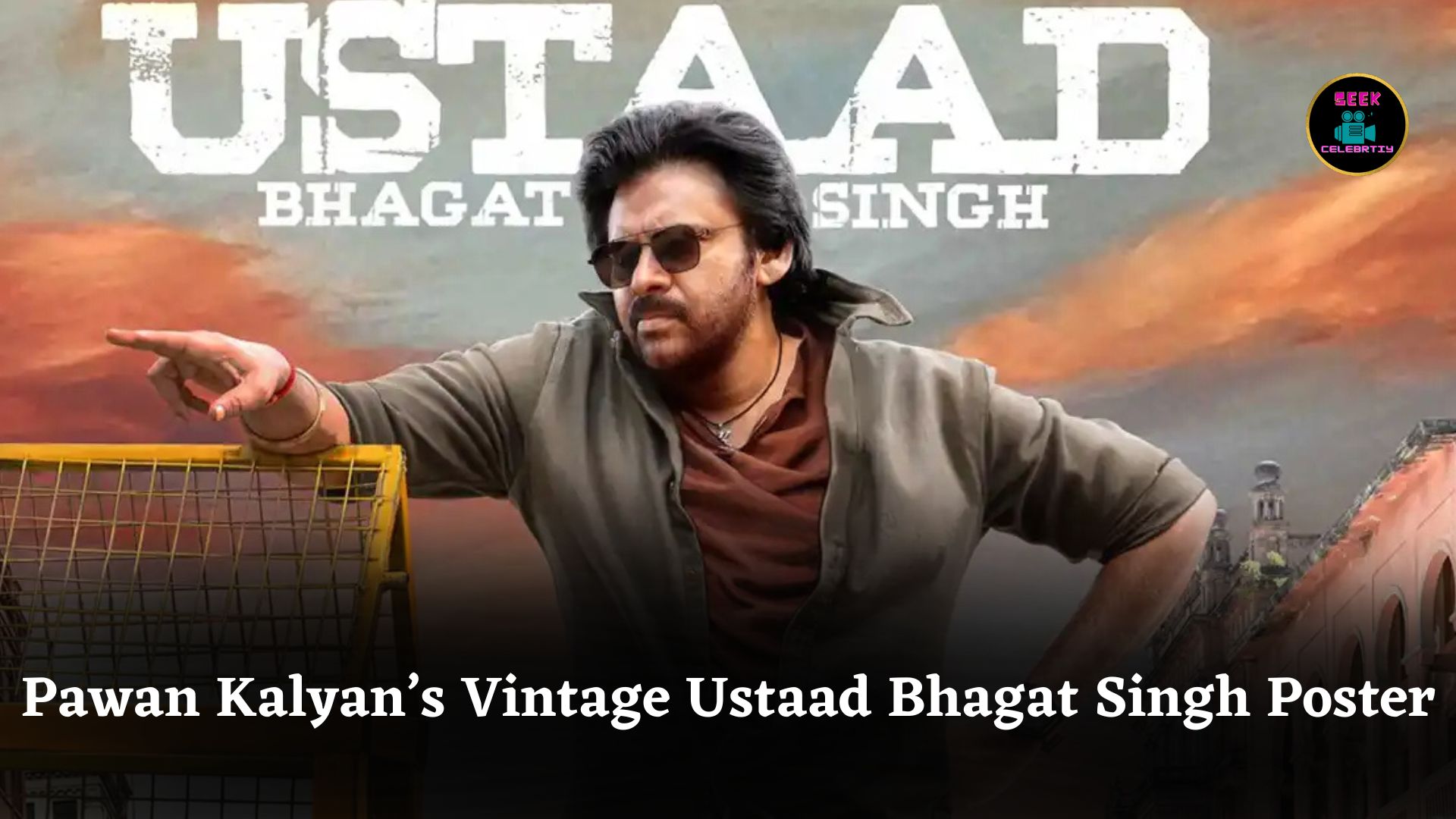 Pawan Kalyan’s Vintage Look In Ustaad Bhagat Singh Poster Creates Buzz Ahead Of His Birthday