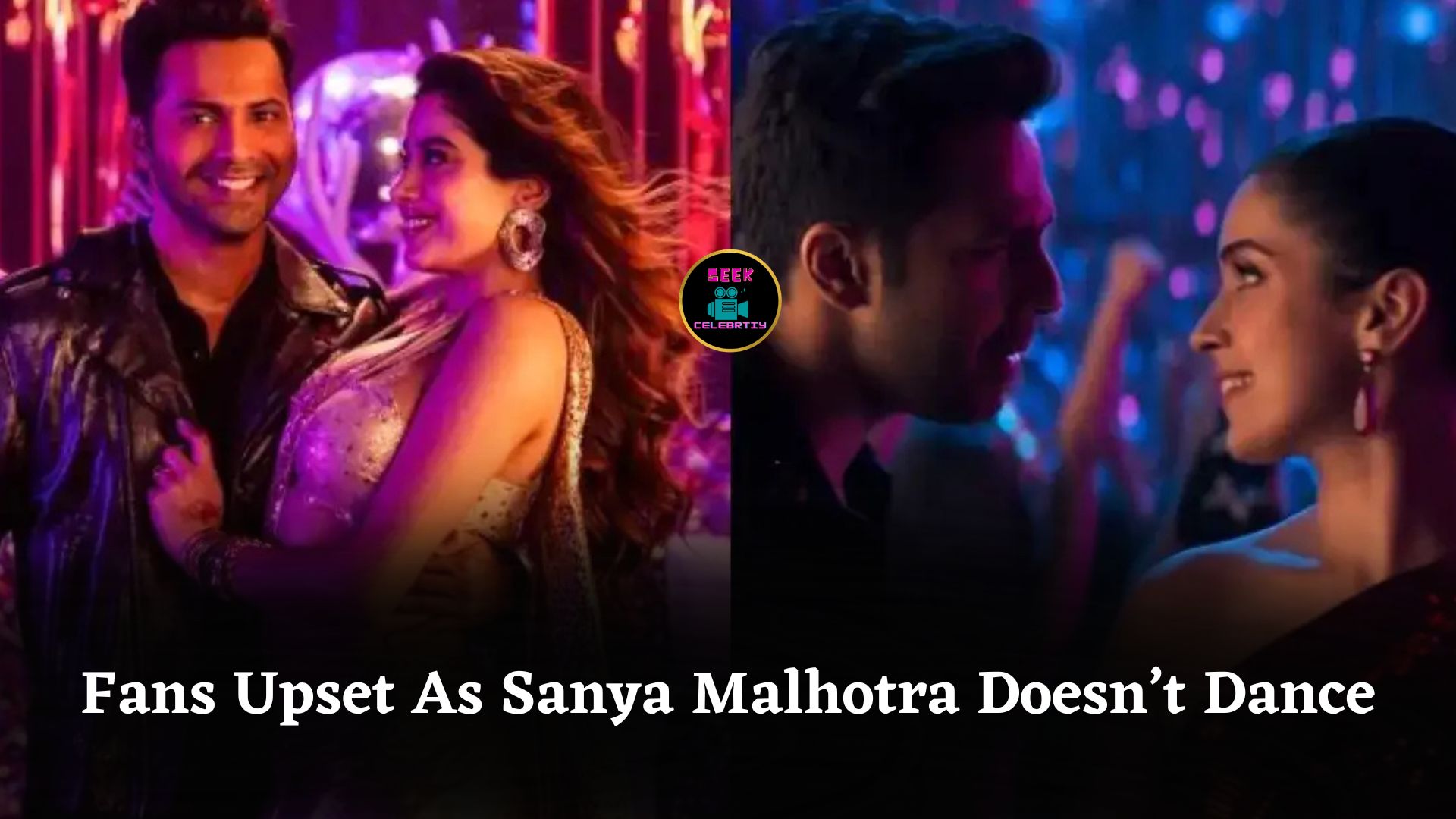 Netizens Slam ‘Bijuria’ Song For Not Featuring Sanya Malhotra’s Dance Despite Her Talent