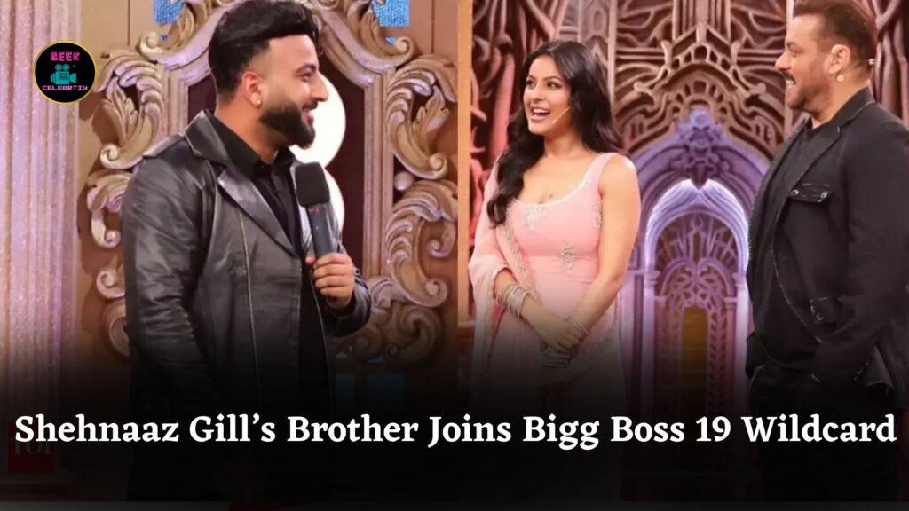 Shehnaaz Gill Supports Brother Shehbaz Badesha as Wildcard Contestant in Bigg Boss 19 House