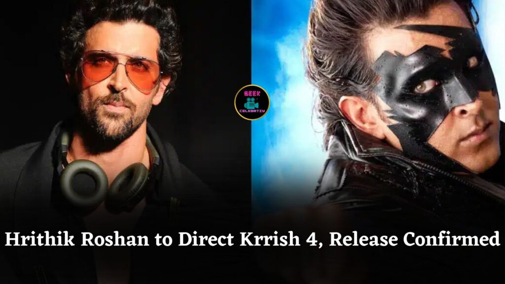 Rakesh Roshan Confirms Krrish 4 Release Date, Hrithik Roshan to Direct Ambitious Superhero Film