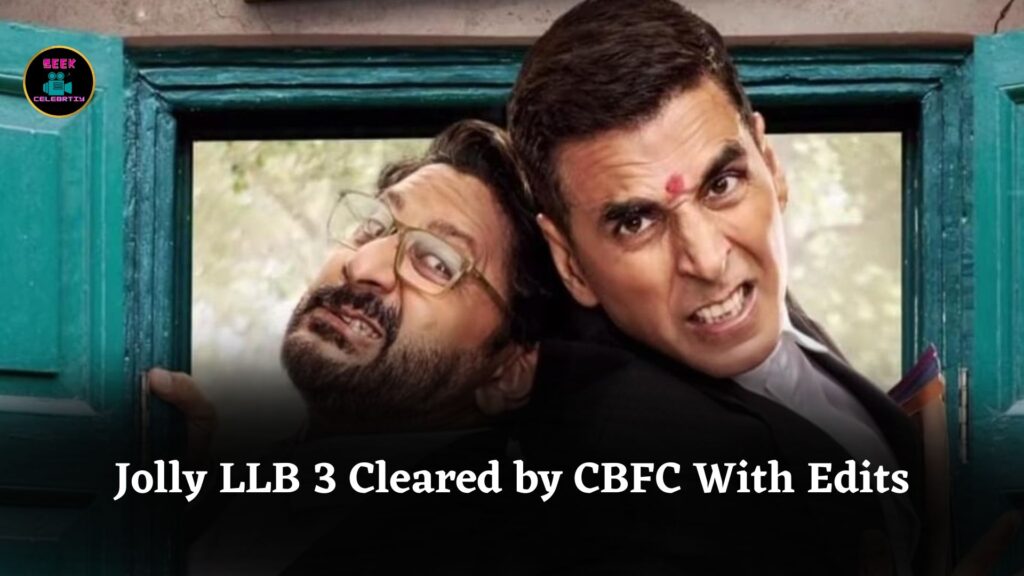 Jolly LLB 3 Cleared by CBFC After Removing F-Word, Blurring Alcohol Brands, Ready for Theatrical Release