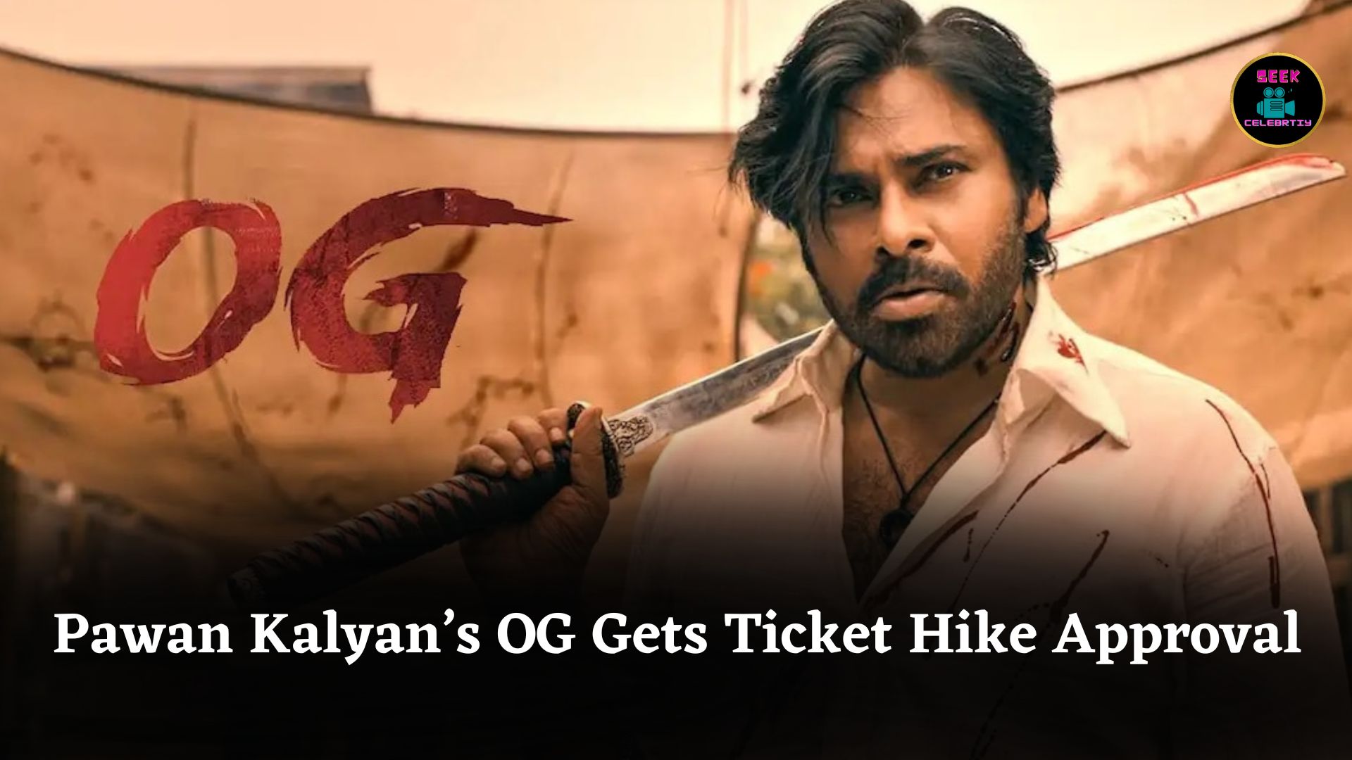 Pawan Kalyan’s OG Secures Ticket Hike in Andhra Pradesh, Telangana’s Decision Still Awaited