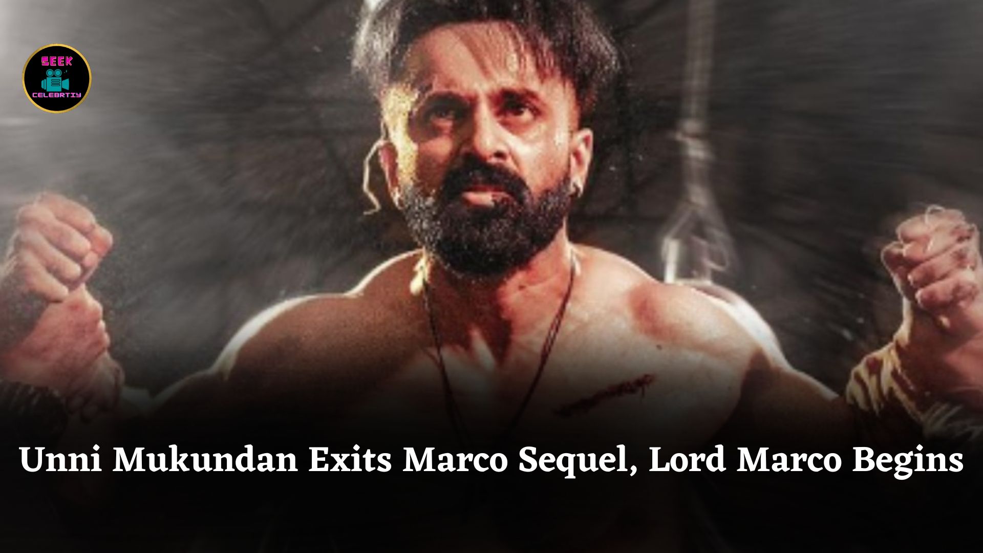 Unni Mukundan Steps Away From Marco Sequel As Makers Register New Title Lord Marco