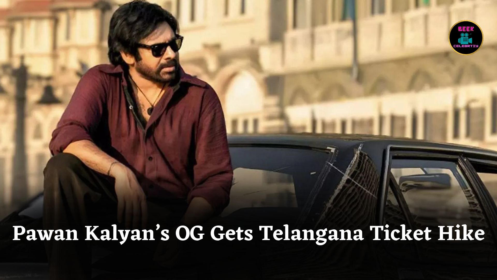 Pawan Kalyan’s They Call Him OG Gets Ticket Hike Permission in Telangana Theatres