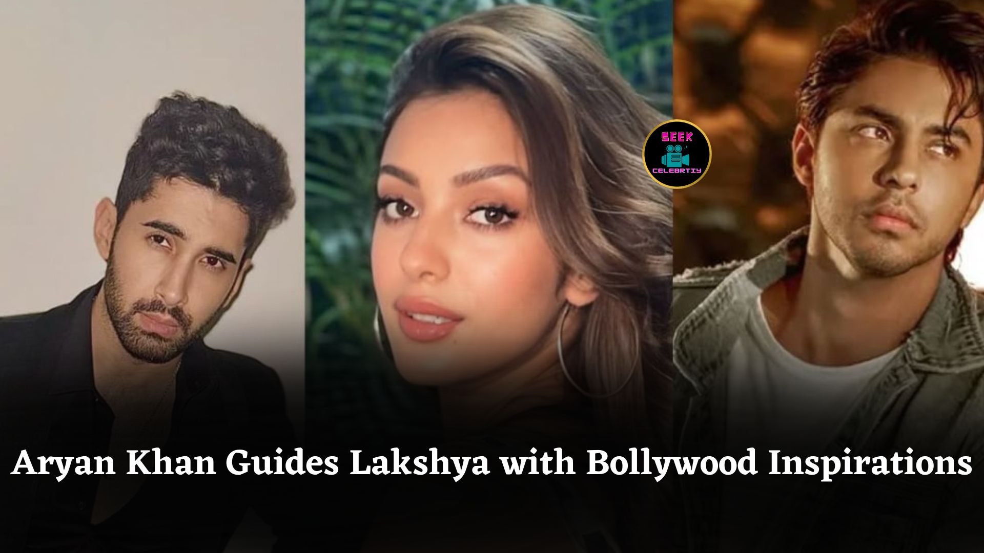 Aryan Khan’s Debut Web Series Inspires Lakshya to Channel Shah Rukh and Salman Khan’s Aura