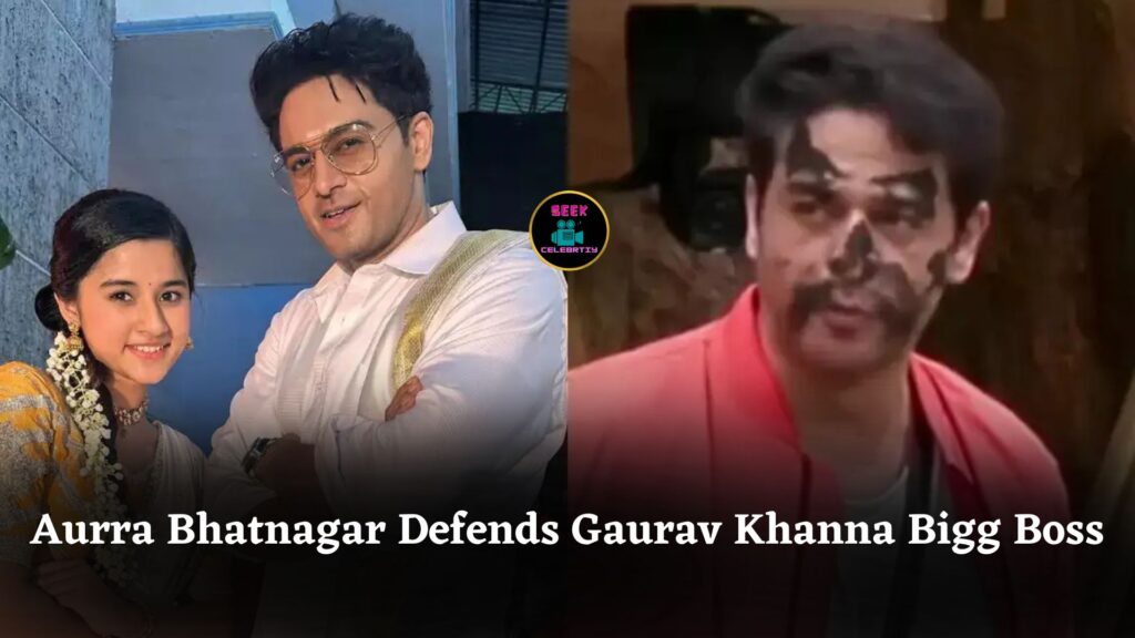 Aurra Bhatnagar Supports Gaurav Khanna After Black Paint Incident on Bigg Boss 19 Reality Show