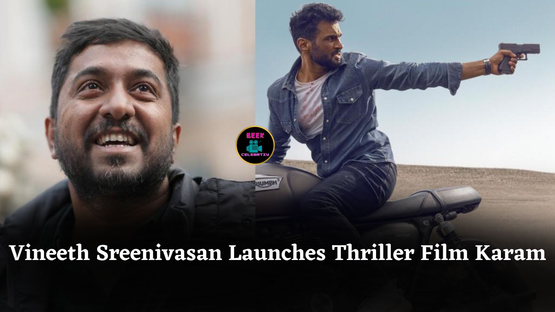 Vineeth Sreenivasan Reflects on ‘Thira’ Cult Status While Launching Dark Thriller Film ‘Karam’