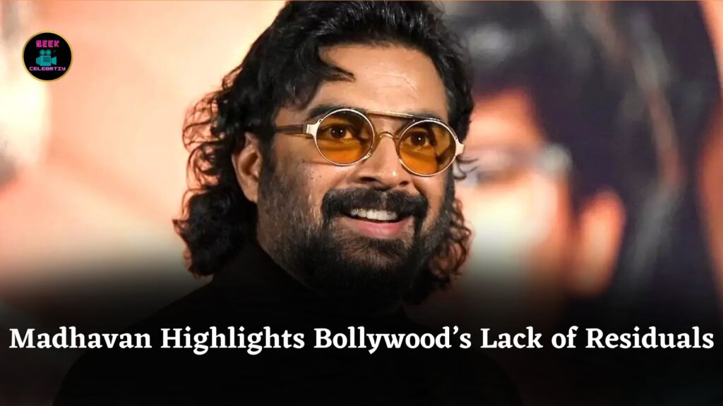 R Madhavan Says Bollywood Lacks Residuals, Limiting Actors’ Financial Security and Creative Freedom
