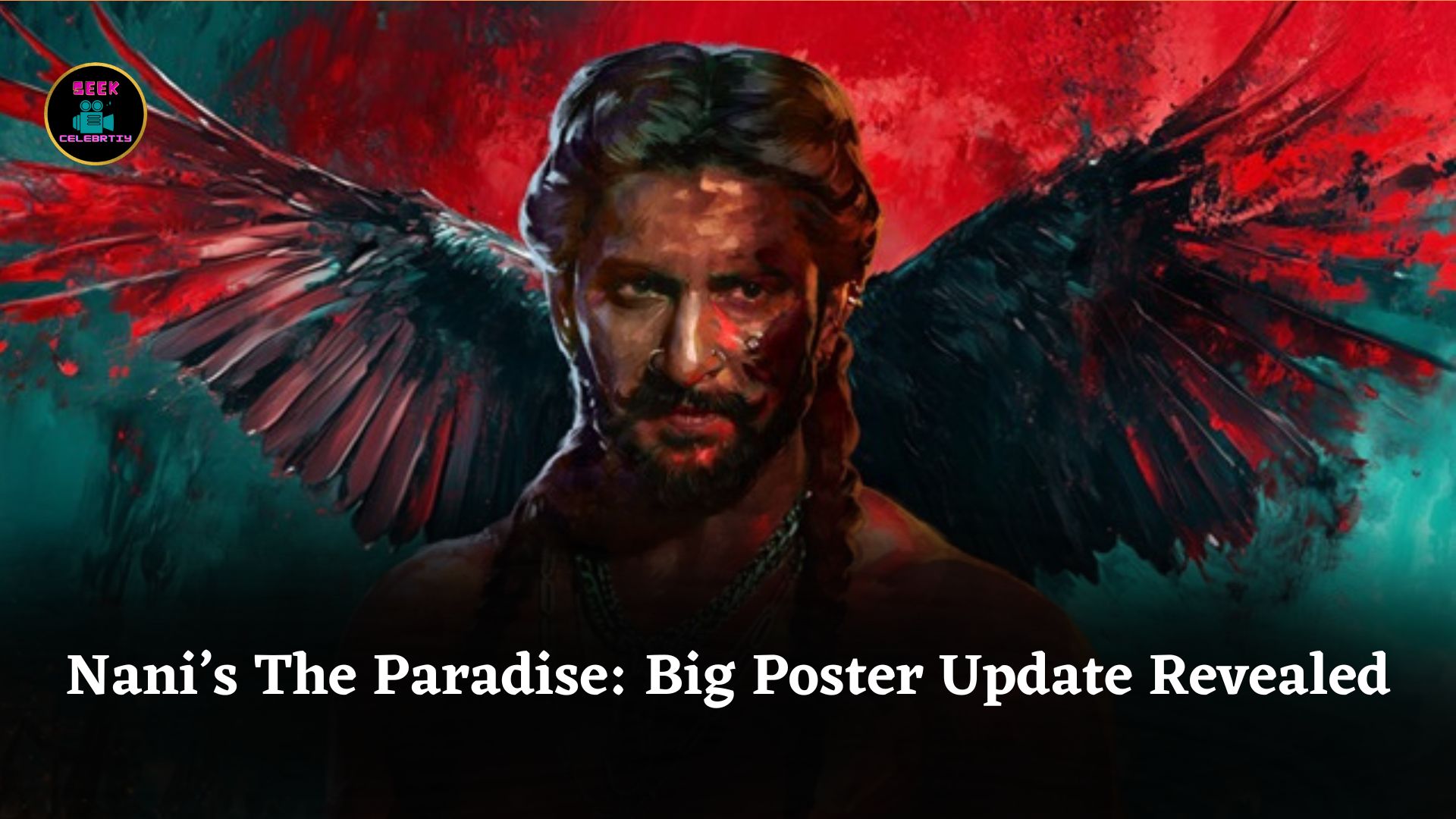 The Paradise Makers Tease Big Update On Nani Starrer With Exciting New Poster Reveal