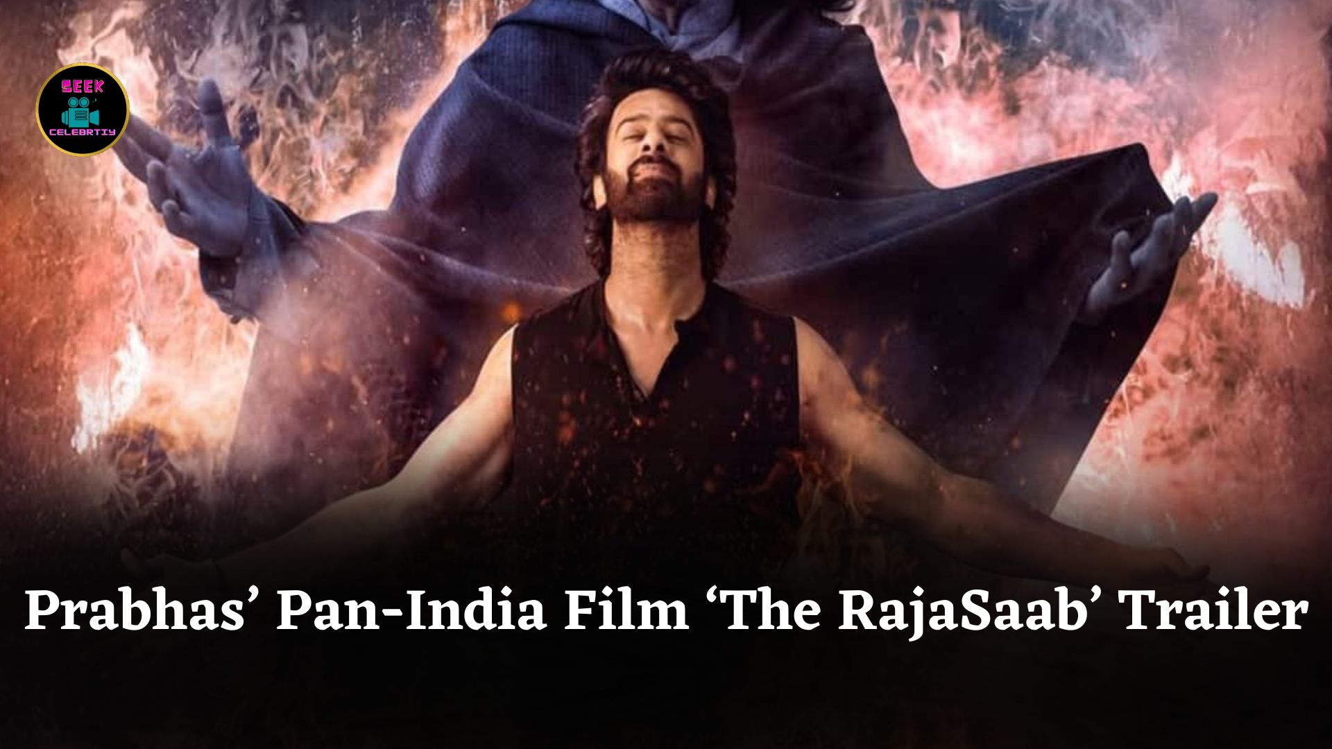 Prabhas Fans Excited as Trailer of Pan-India Film ‘The RajaSaab’ Finally Launches Online