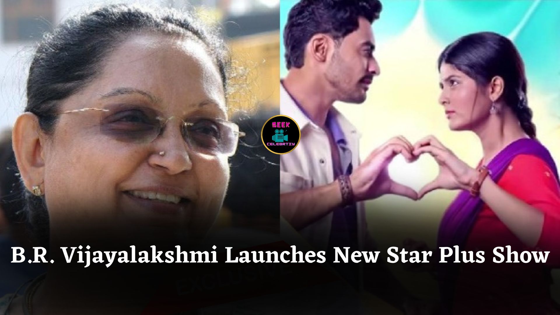Asia’s First Woman Cinematographer B.R. Vijayalakshmi Launches Emotional New Show on Star Plus