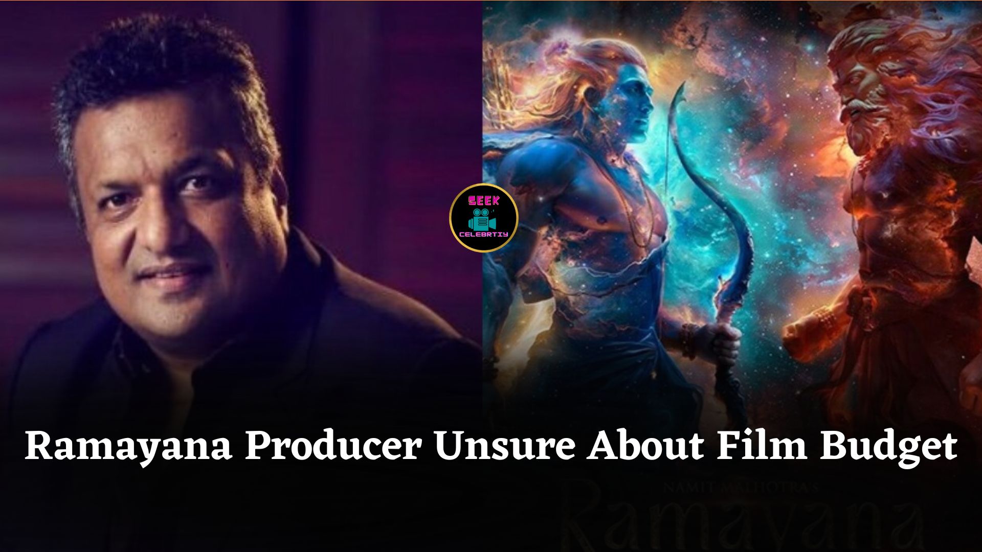 Ramayana Producer Namit Malhotra Unsure About Massive Budget, Calls Film A Passion Project