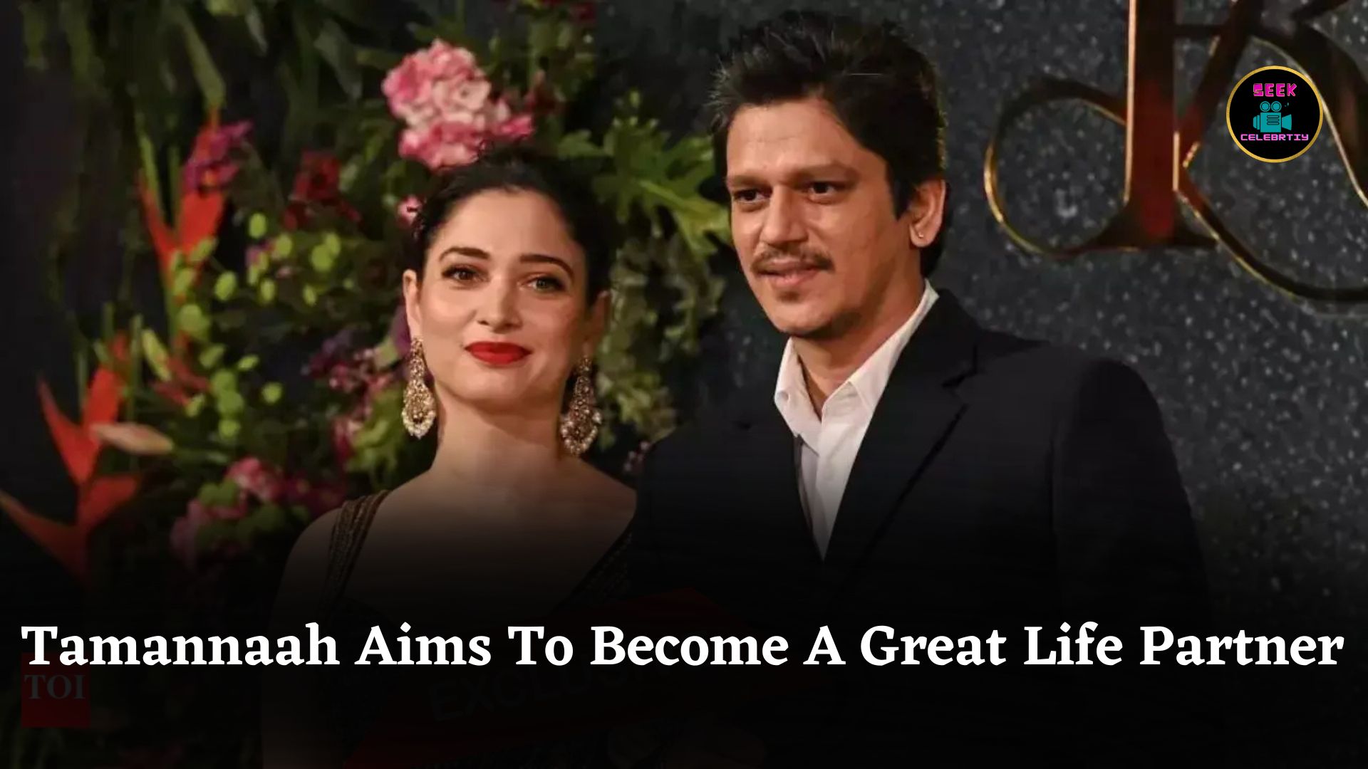 After Breakup With Vijay Varma, Tamannaah Focuses On Becoming A Truly Great Life Partner