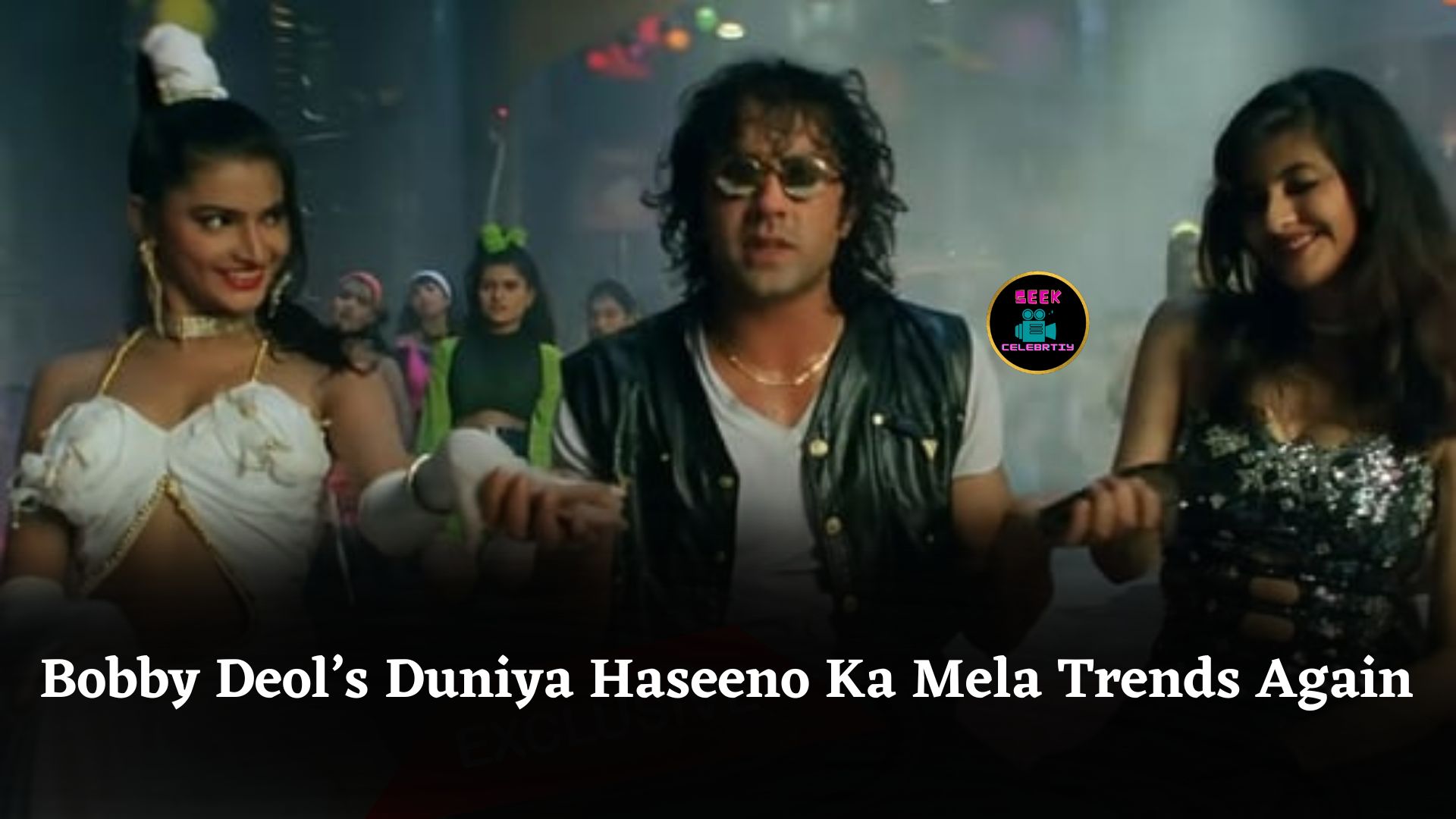 Bobby Deol’s 1997 Song Duniya Haseeno Ka Mela Gains 5 Million Views Again After The Ba**ds of Bollywood