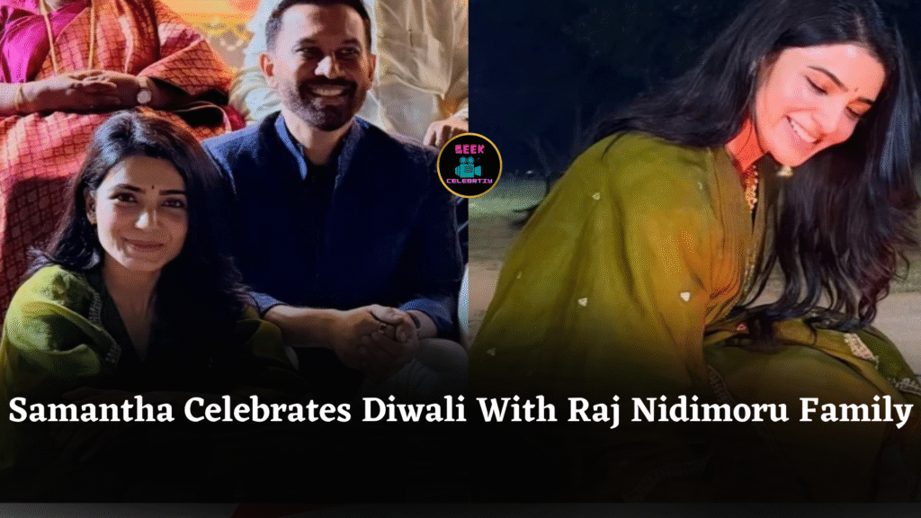 Samantha Celebrates Diwali With Raj Nidimoru Family