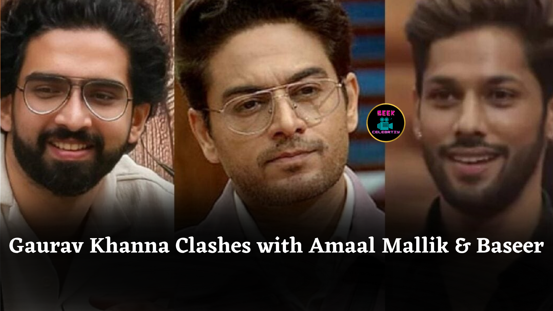 Gaurav Khanna Clashes with Amaal Mallik and Baseer