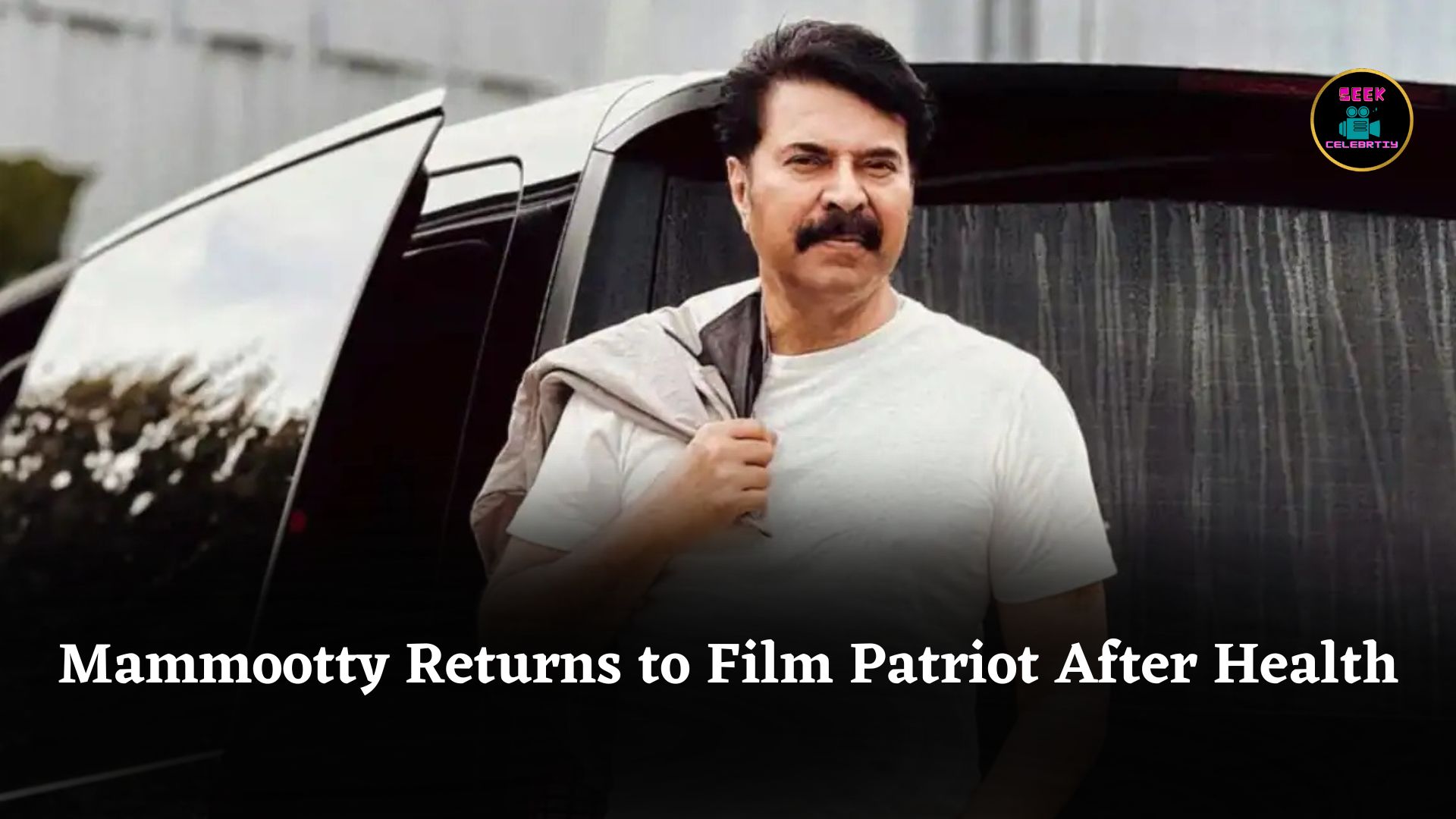 Mammootty Returns to Sets After Health Break, Resumes Filming for Patriot Movie Shoot