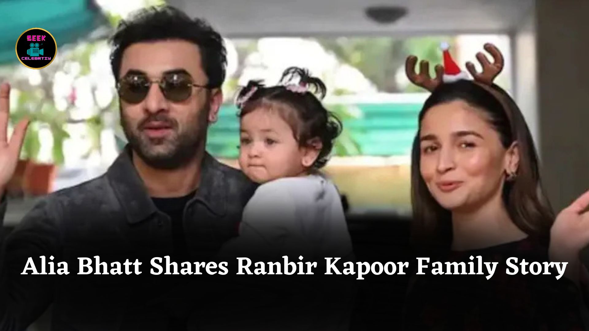 Alia Bhatt Recalls Ranbir Kapoor Meeting Mahesh Bhatt, Shares Funny Story About Their Family Life