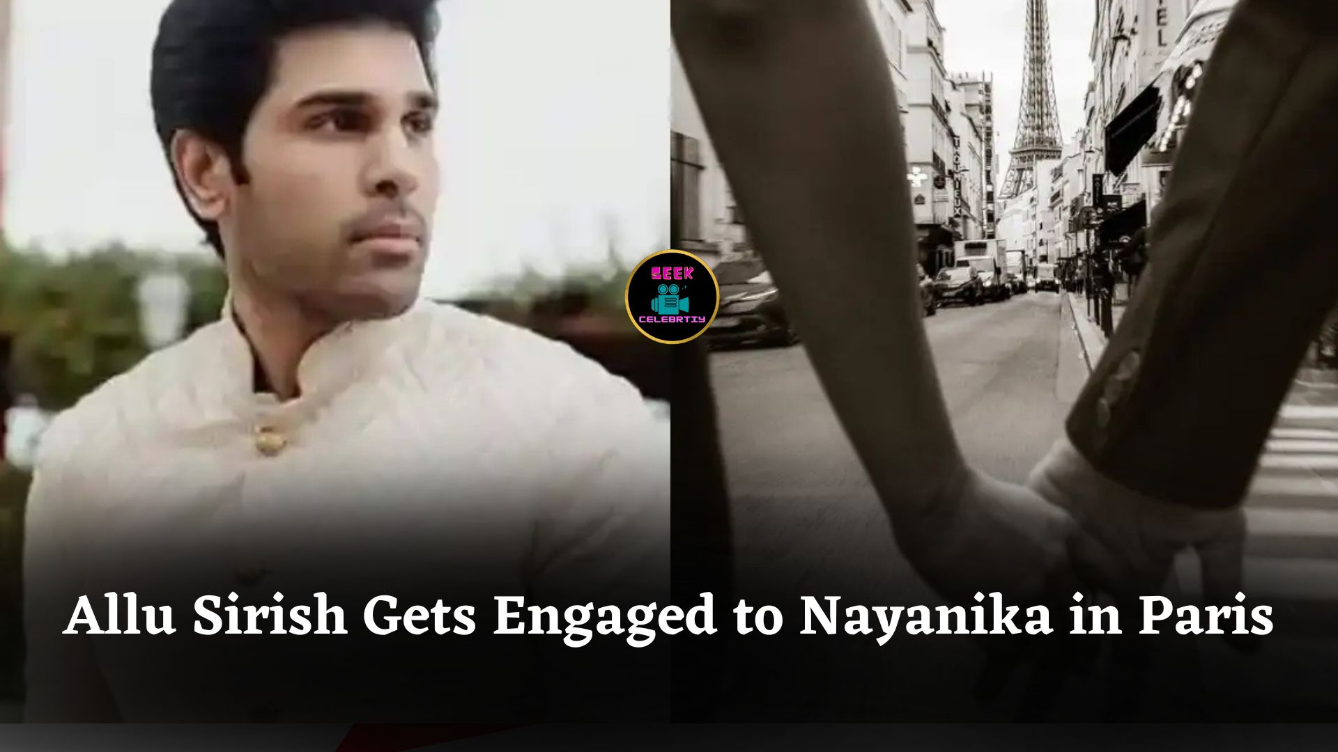 Allu Sirish Announces Engagement to Nayanika on Grandfather Allu Ramalingaiah’s Birth Anniversary in Paris