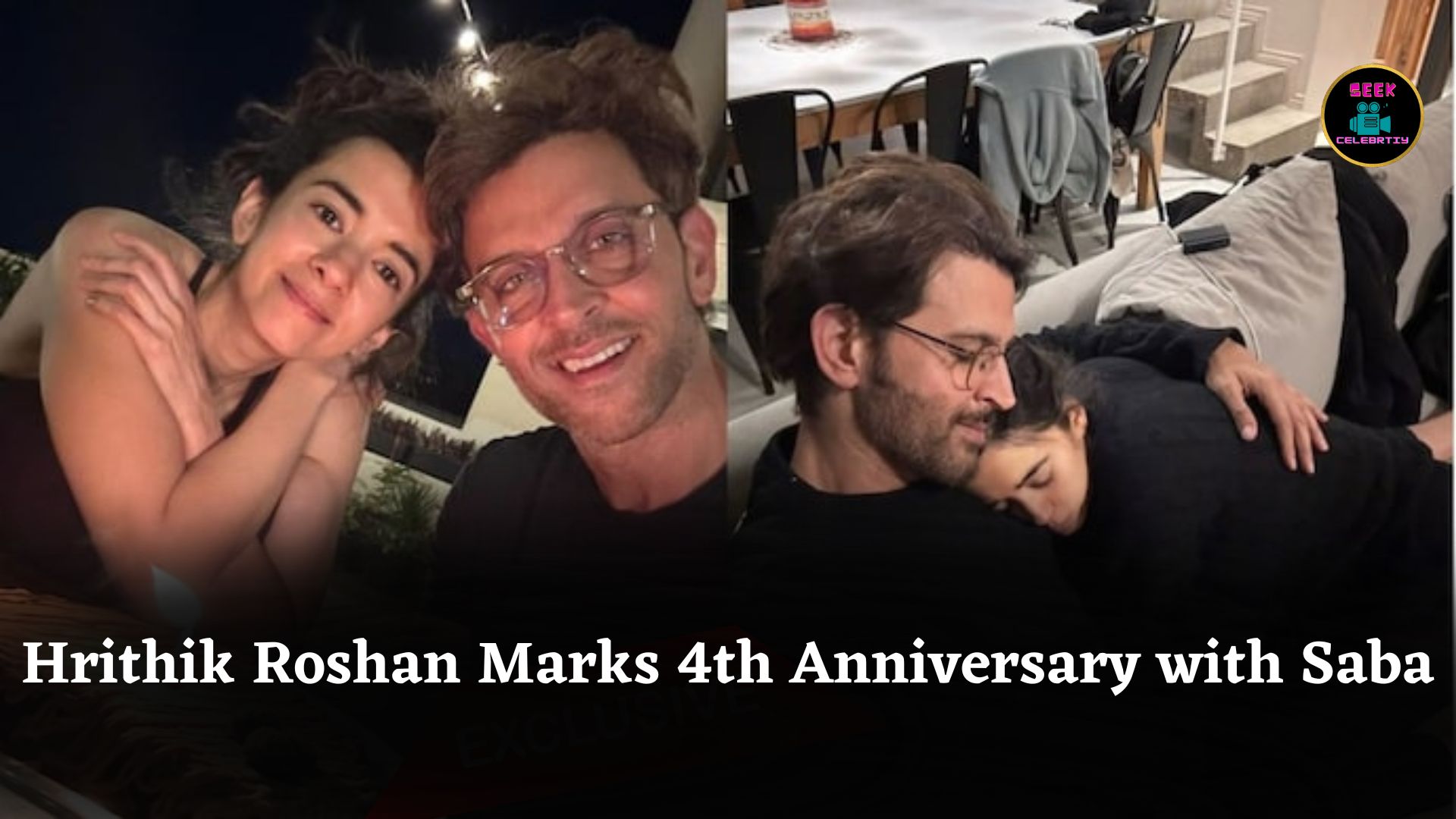 Hrithik Roshan Celebrates 4th Anniversary with Saba Azad, Shares Heartfelt Message and Unseen Photos