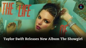 Taylor Swift to Release 12th Studio Album The Life of a Showgirl on October 3 Worldwide