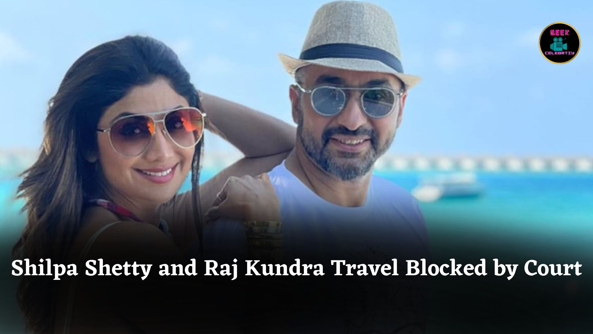 Shilpa Shetty and Raj Kundra Denied Overseas Travel Amid ₹60 Crore Fraud Case Investigation