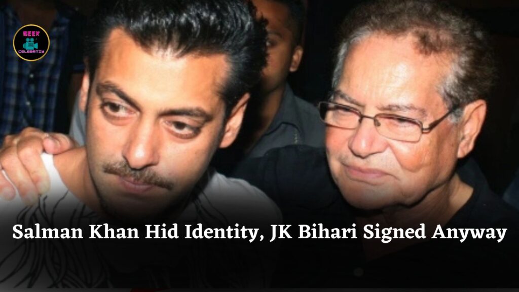 Salman Khan Didn’t Reveal Being Salim Khan’s Son, JK Bihari Says He Might Not Have Signed Him