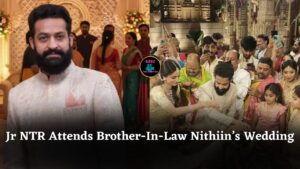 Jr NTR Attends Brother-In-Law Nithiin’s Grand Wedding with Family in Hyderabad Celebration Event