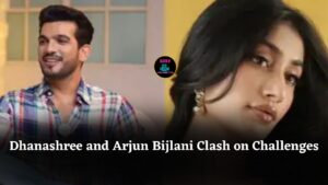 Rise and Fall: Dhanashree Verma and Arjun Bijlani Clash Over “Dhokebazzi” in Challenges