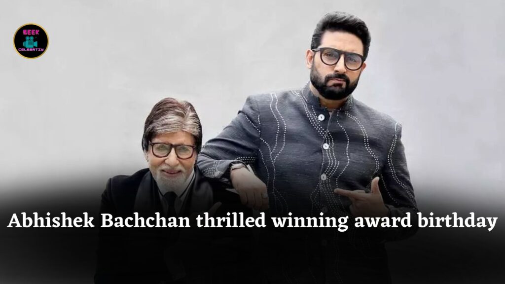 “Winning an Award on My Father’s Birthday Couldn’t Ask for More,” Says Abhishek Bachchan