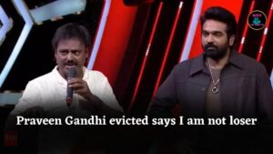 Bigg Boss Tamil 9: Praveen Gandhi evicted, says ‘I am not a loser, don’t treat me that way’