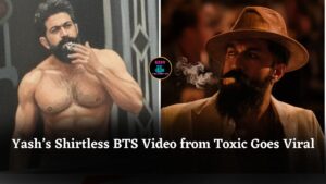 Yash’s Shirtless BTS Video from Toxic Goes Viral, Fans Excited for March 2026 Pan-India Release