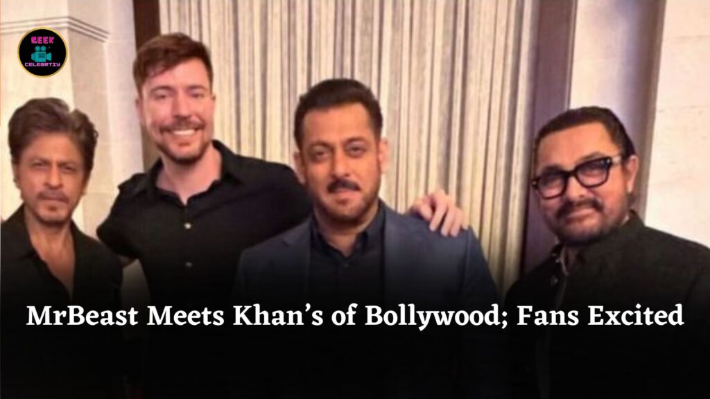 MrBeast Poses With Shah Rukh, Salman, Aamir Khan; Fans Excited About Possible Collaboration Plans