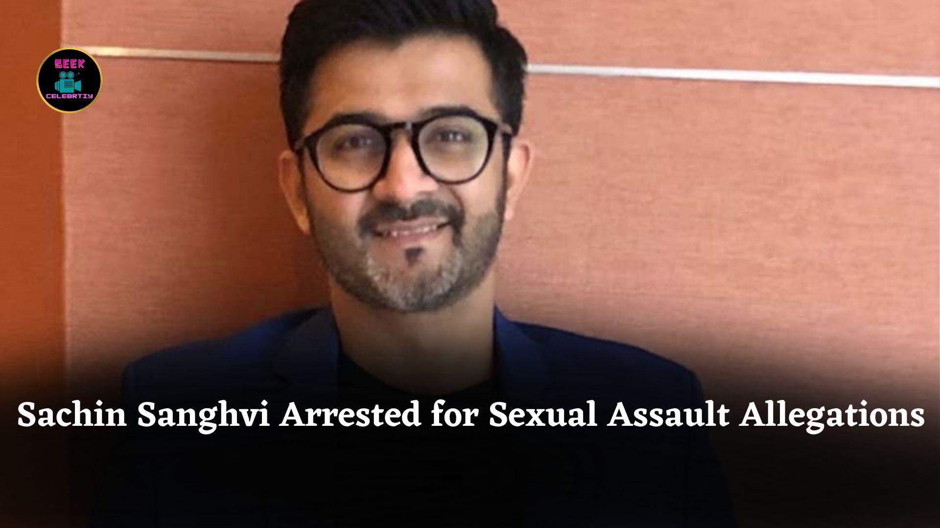 Bollywood Singer-Composer Sachin Sanghvi Arrested for Sexual Assault Allegations Against Young Woman