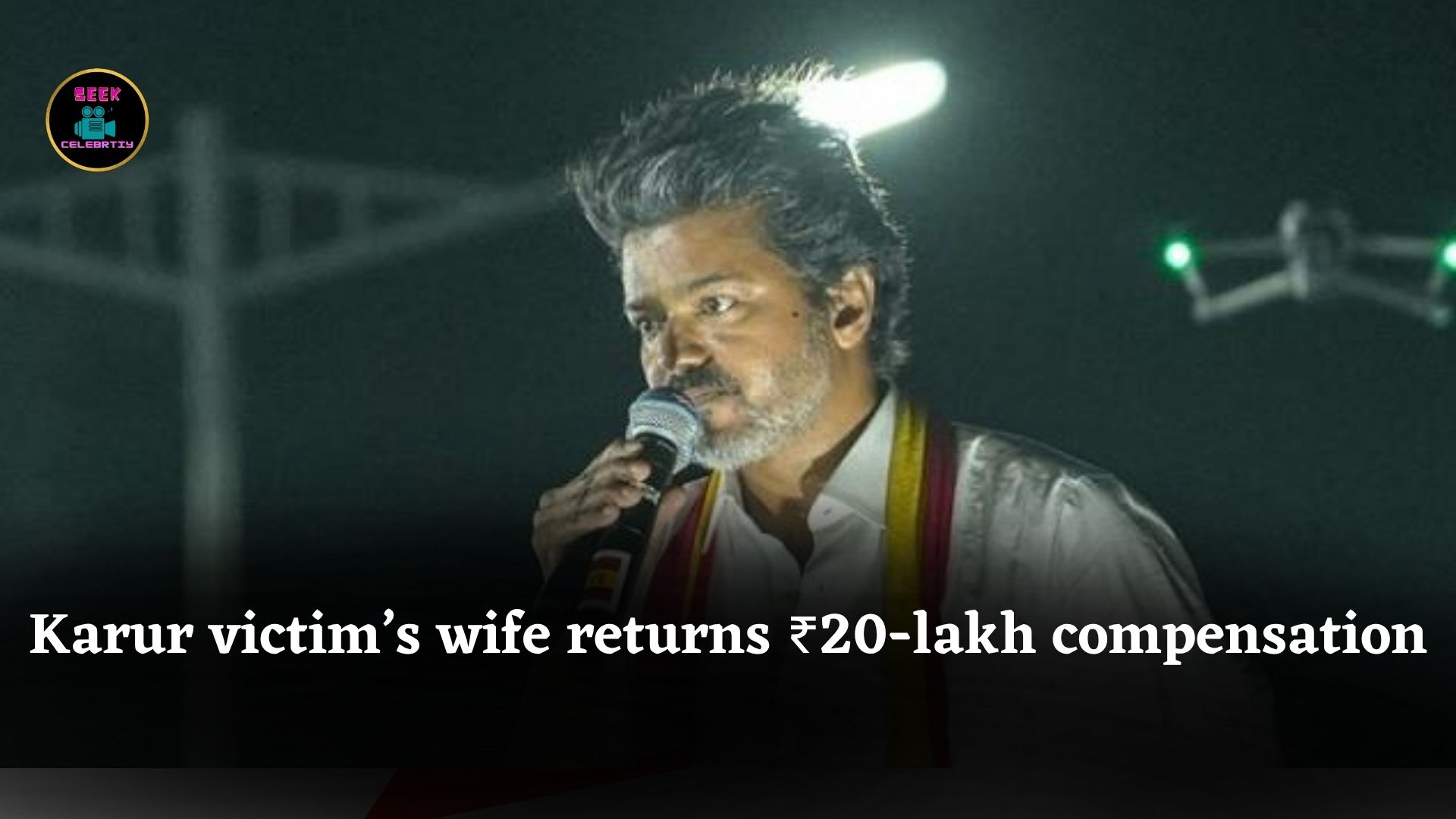 Karur stampede victim’s wife returns ₹20-lakh compensation, upset Vijay didn’t visit personally