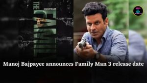 Manoj Bajpayee announces Family Man 3 release date in musical style, promises intense action thrill