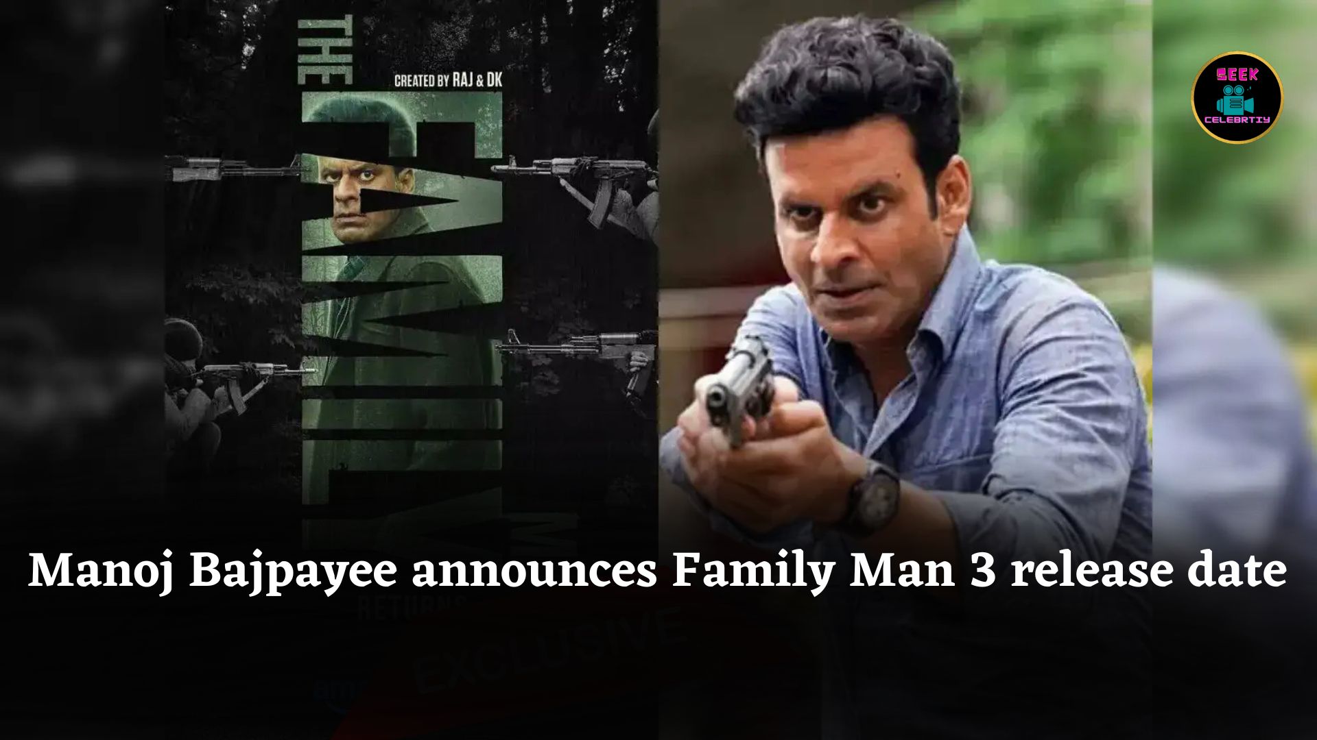 Manoj Bajpayee announces Family Man 3 release date in musical style, promises intense action thrill